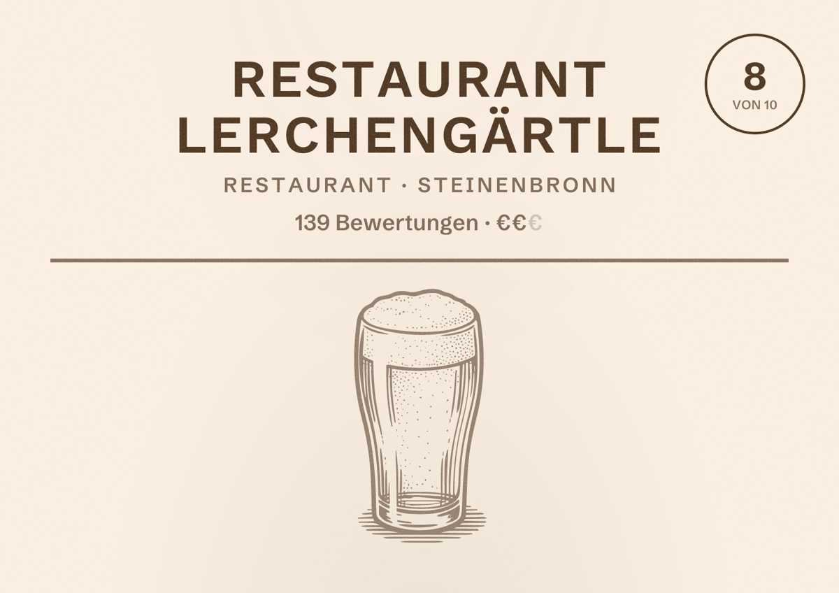 Illustriertes Poster von Restaurant Lerchengärtle, Restaurant in Steinenbronn: Bewertung 8 von 10 aus 139 Bewertungen, Preisniveau €€