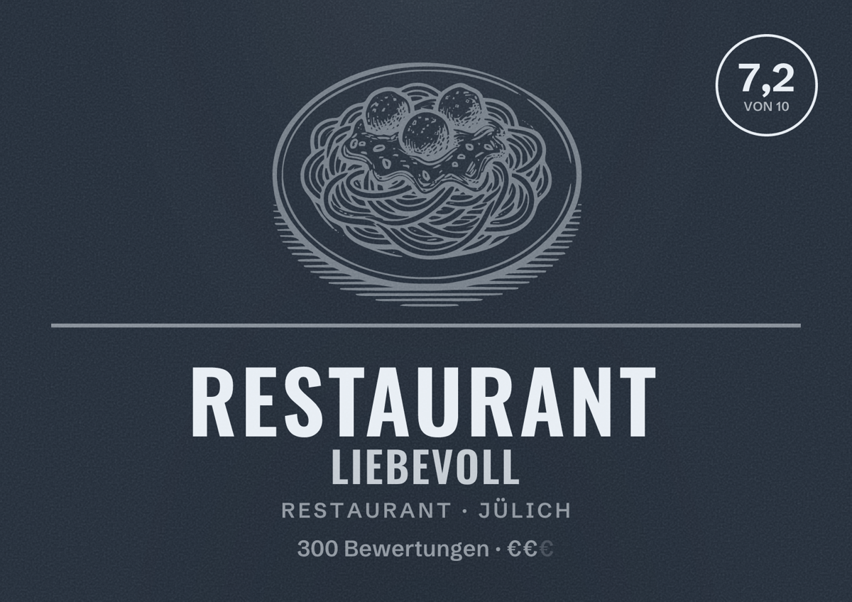 Illustriertes Poster von Restaurant Liebevoll, Restaurant in Jülich: Bewertung 7,2 von 10 aus 300 Bewertungen, Preisniveau €€