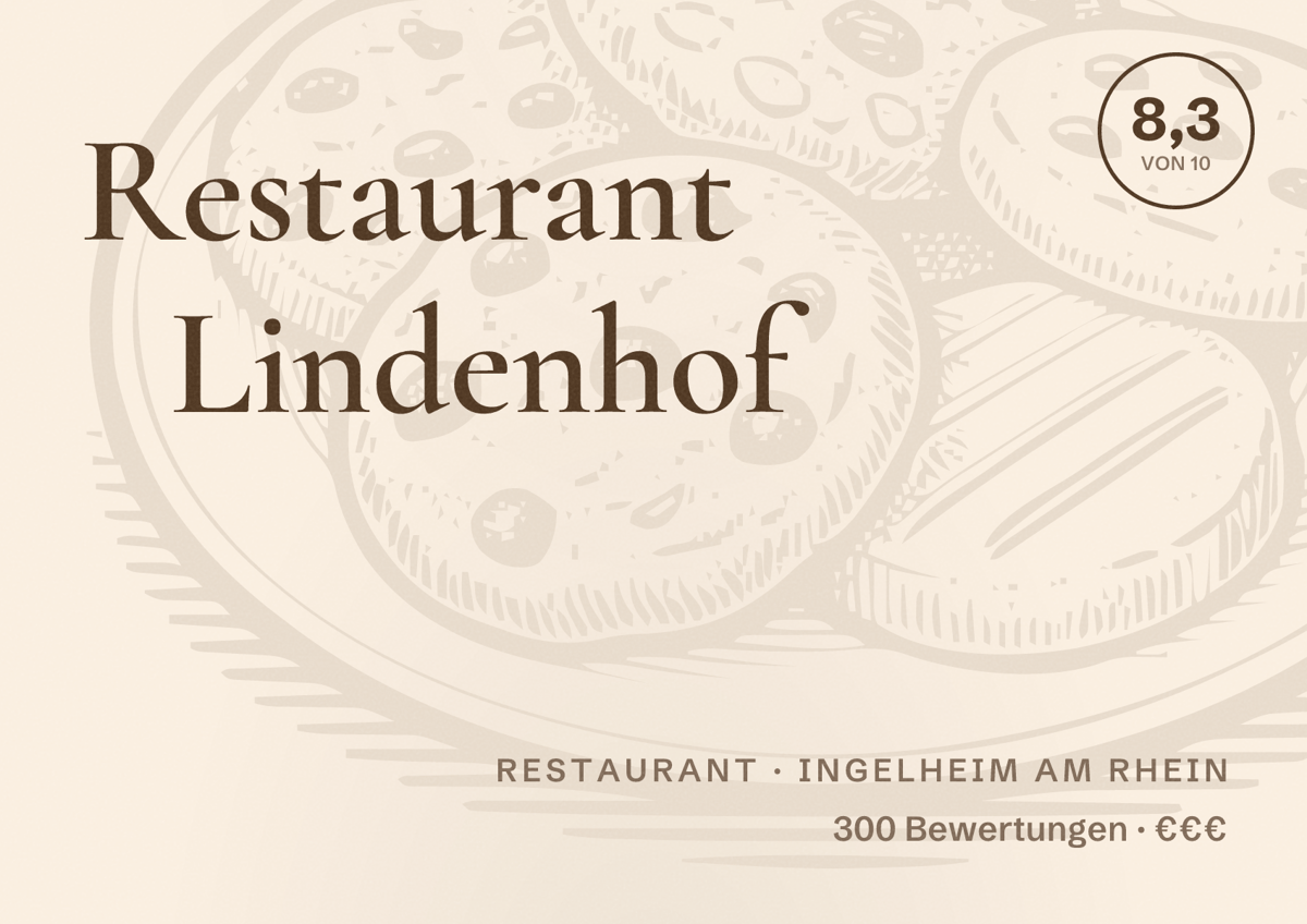 Illustriertes Poster von Restaurant Lindenhof, Restaurant in Ingelheim am Rhein: Bewertung 8,3 von 10 aus 300 Bewertungen, Preisniveau €€€