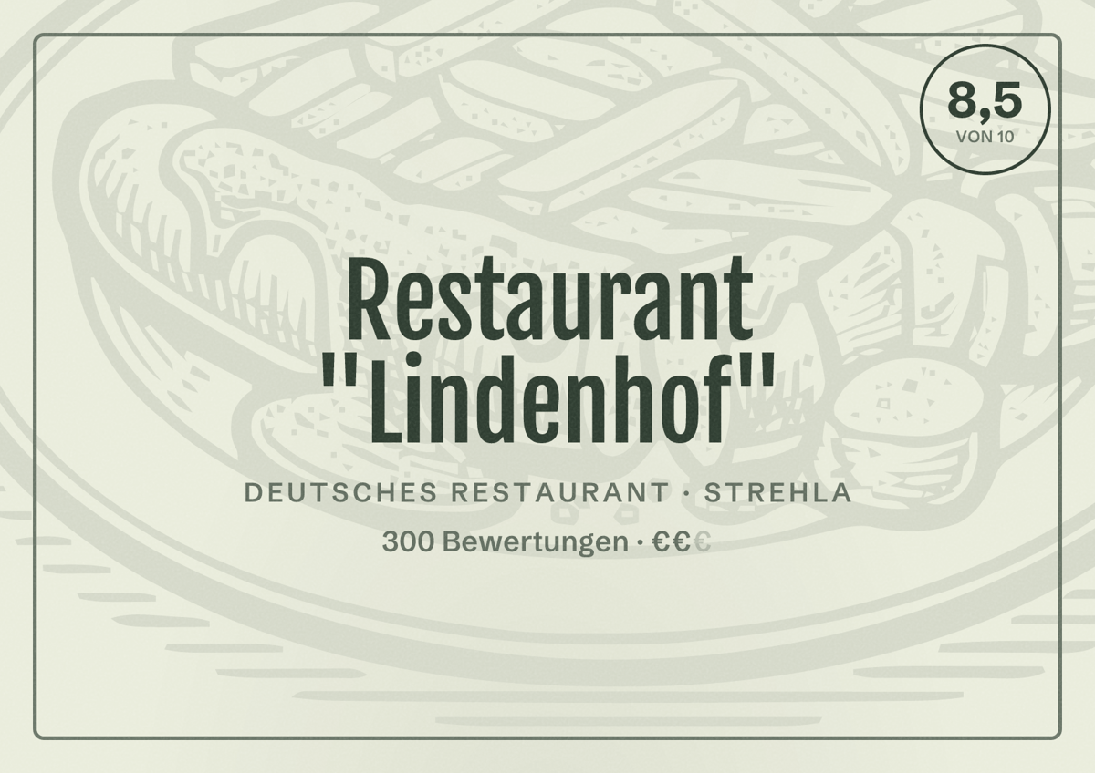 Illustriertes Poster von Restaurant "Lindenhof", Deutsches Restaurant in Strehla: Bewertung 8,5 von 10 aus 300 Bewertungen, Preisniveau €€