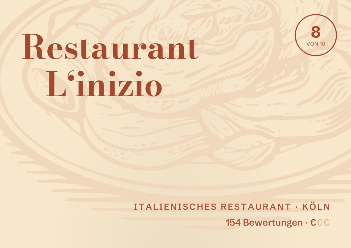 Illustriertes Poster von Restaurant L‘inizio, Italienisches Restaurant in Köln: Bewertung 8,0 von 10 aus 154 Bewertungen, Preisniveau €