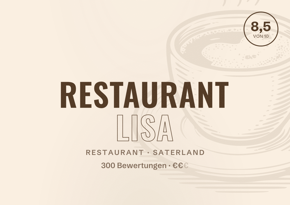 Illustriertes Poster von Restaurant Lisa, Restaurant in Saterland: Bewertung 8,5 von 10 aus 300 Bewertungen, Preisniveau €€