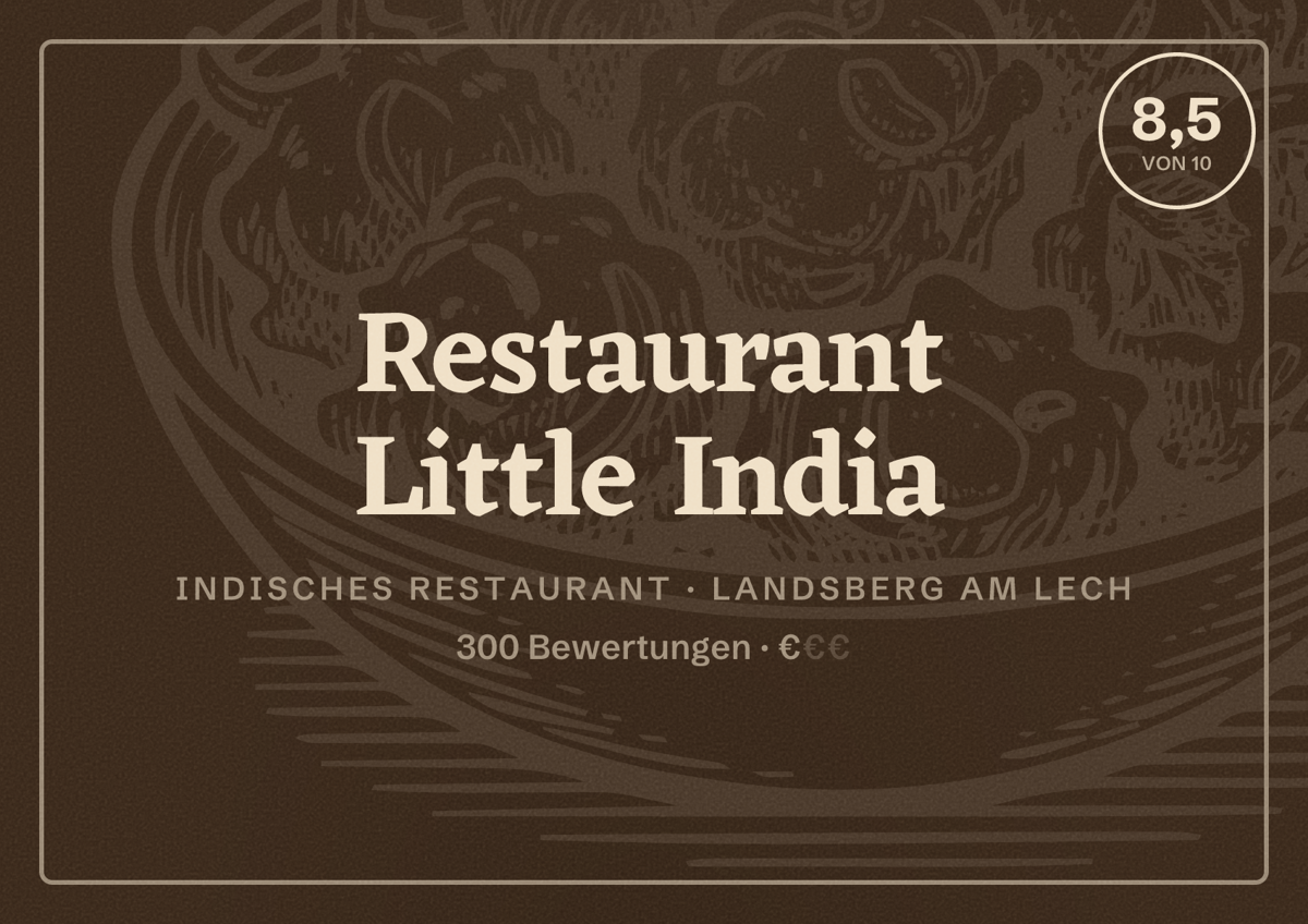Illustriertes Poster von Restaurant Little India, Indisches Restaurant in Landsberg am Lech: Bewertung 8,5 von 10 aus 300 Bewertungen, Preisniveau €