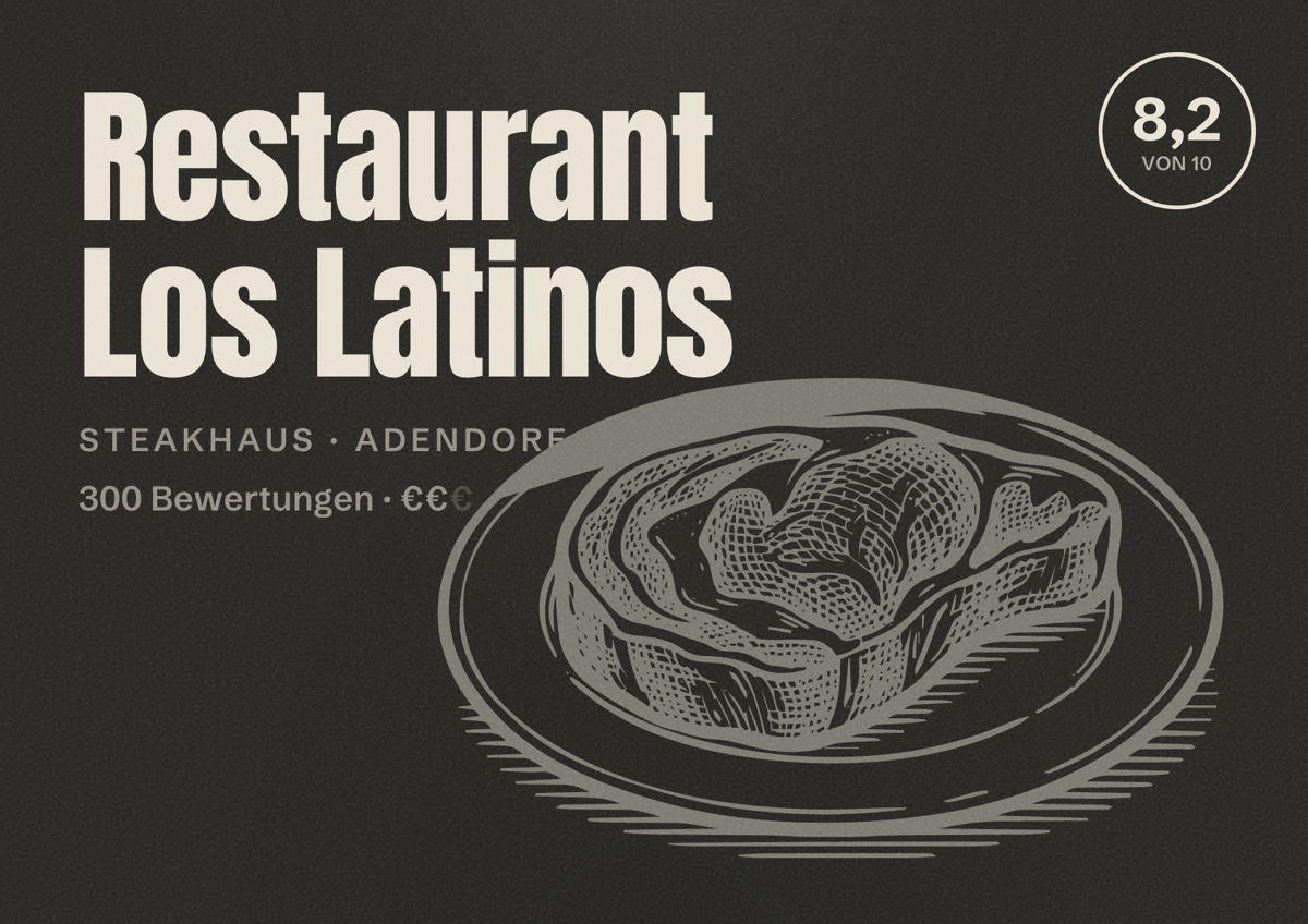 Illustriertes Poster von Restaurant Los Latinos, Steakhaus in Adendorf: Bewertung 8,2 von 10 aus 300 Bewertungen, Preisniveau €€