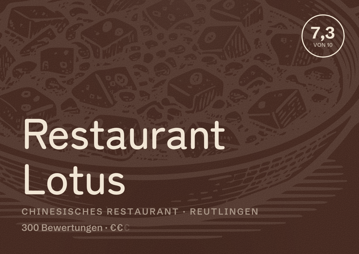 Illustriertes Poster von Restaurant Lotus, Chinesisches Restaurant in Reutlingen: Bewertung 7,3 von 10 aus 300 Bewertungen, Preisniveau €€