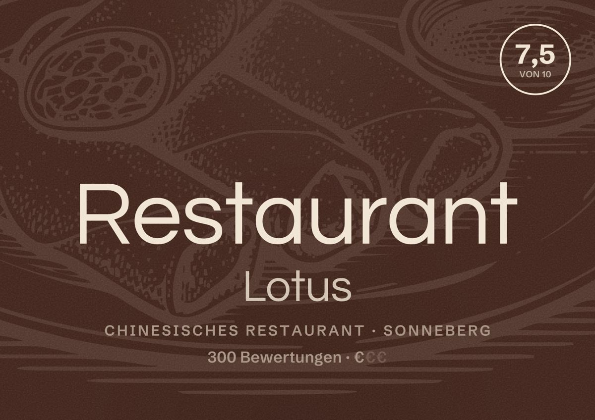 Illustriertes Poster von Restaurant Lotus, Chinesisches Restaurant in Sonneberg: Bewertung 7,5 von 10 aus 300 Bewertungen, Preisniveau €