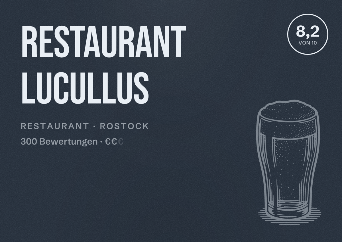Illustriertes Poster von Restaurant Lucullus, Restaurant in Rostock: Bewertung 8,2 von 10 aus 300 Bewertungen, Preisniveau €€