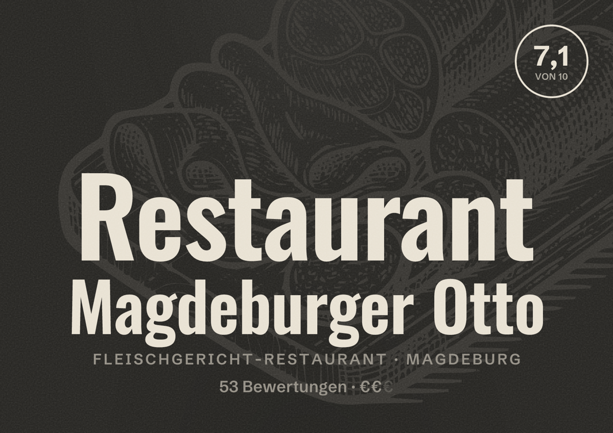 Illustriertes Poster von Restaurant Magdeburger Otto, Fleischgericht-Restaurant in Magdeburg: Bewertung 7,1 von 10 aus 53 Bewertungen, Preisniveau €€