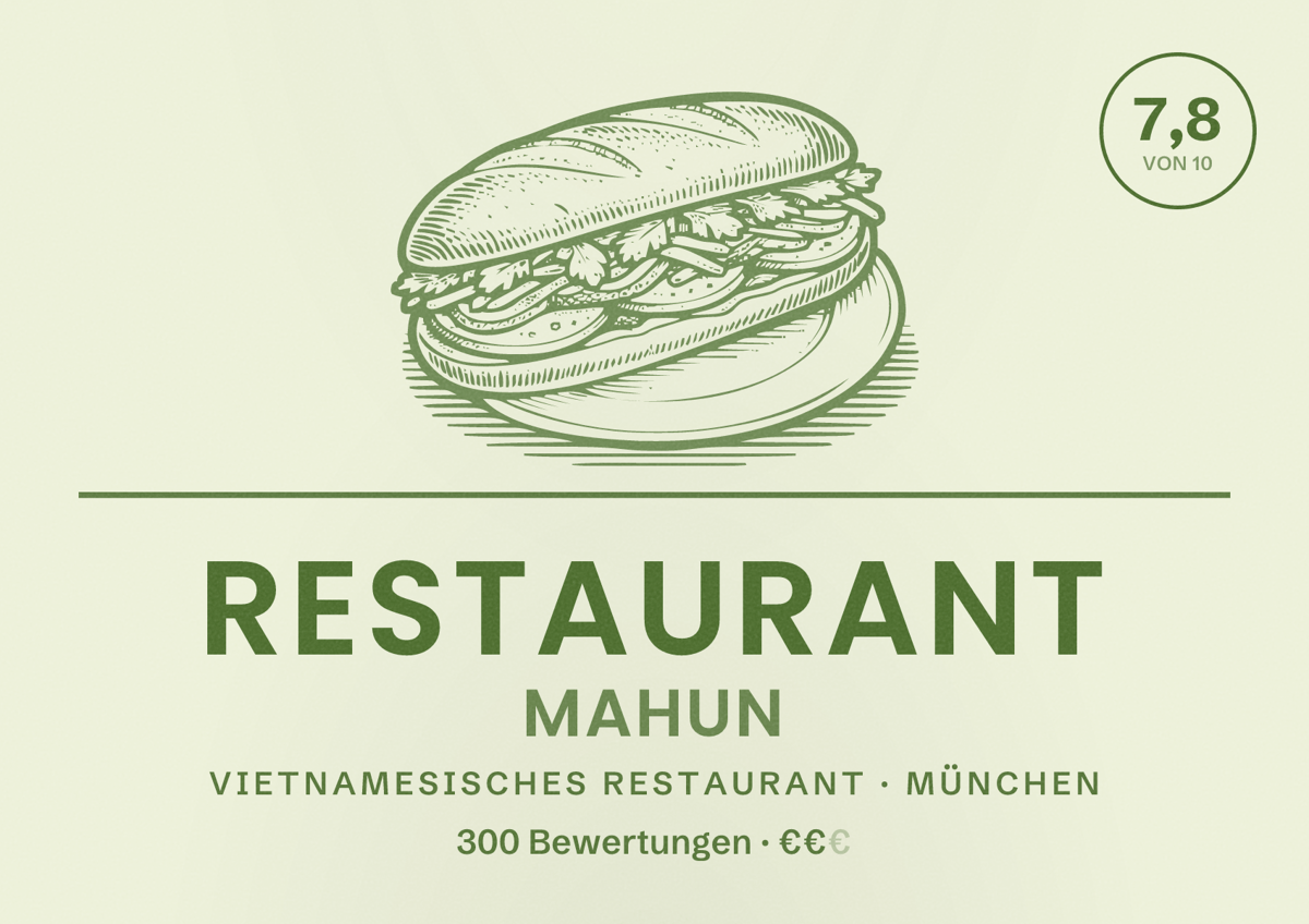 Illustriertes Poster von Restaurant Mahun, Vietnamesisches Restaurant in München: Bewertung 7,8 von 10 aus 300 Bewertungen, Preisniveau €€