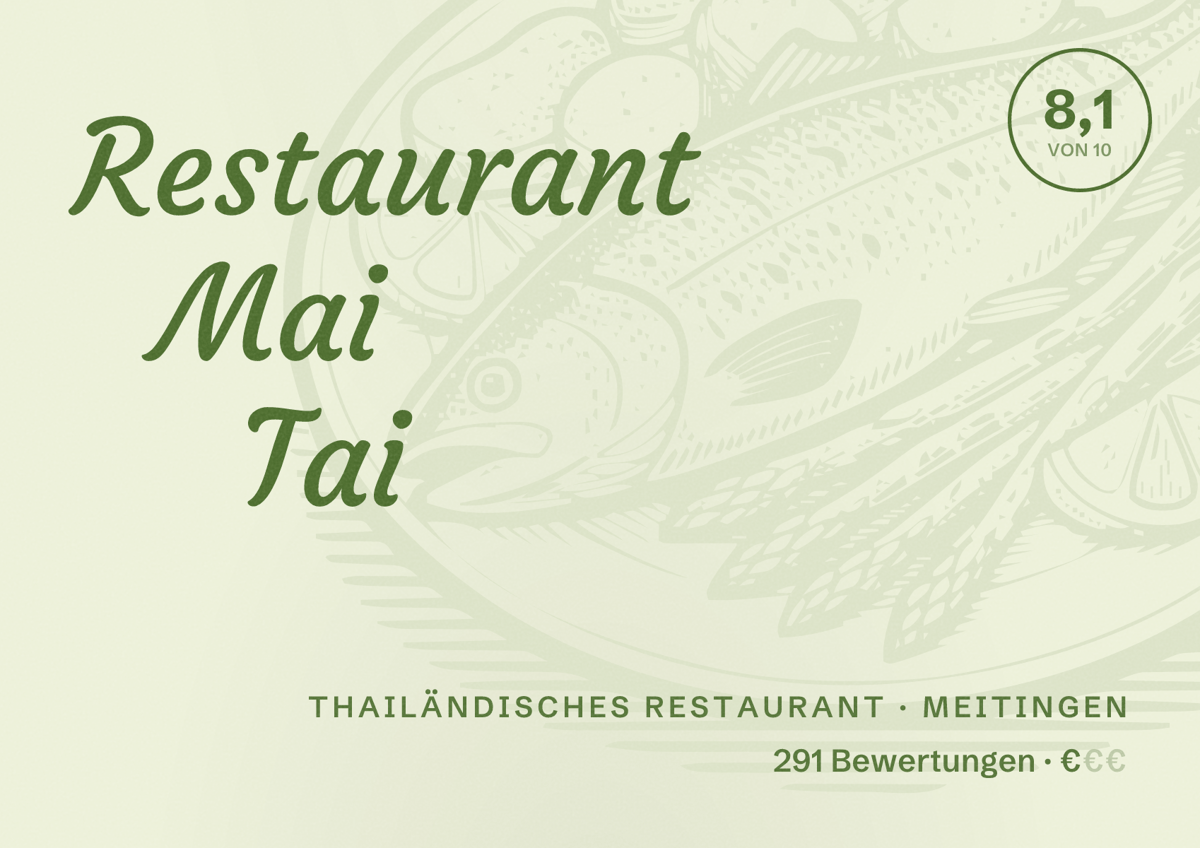 Illustriertes Poster von Restaurant Mai Tai, Thailändisches Restaurant in Meitingen: Bewertung 8,1 von 10 aus 291 Bewertungen, Preisniveau €
