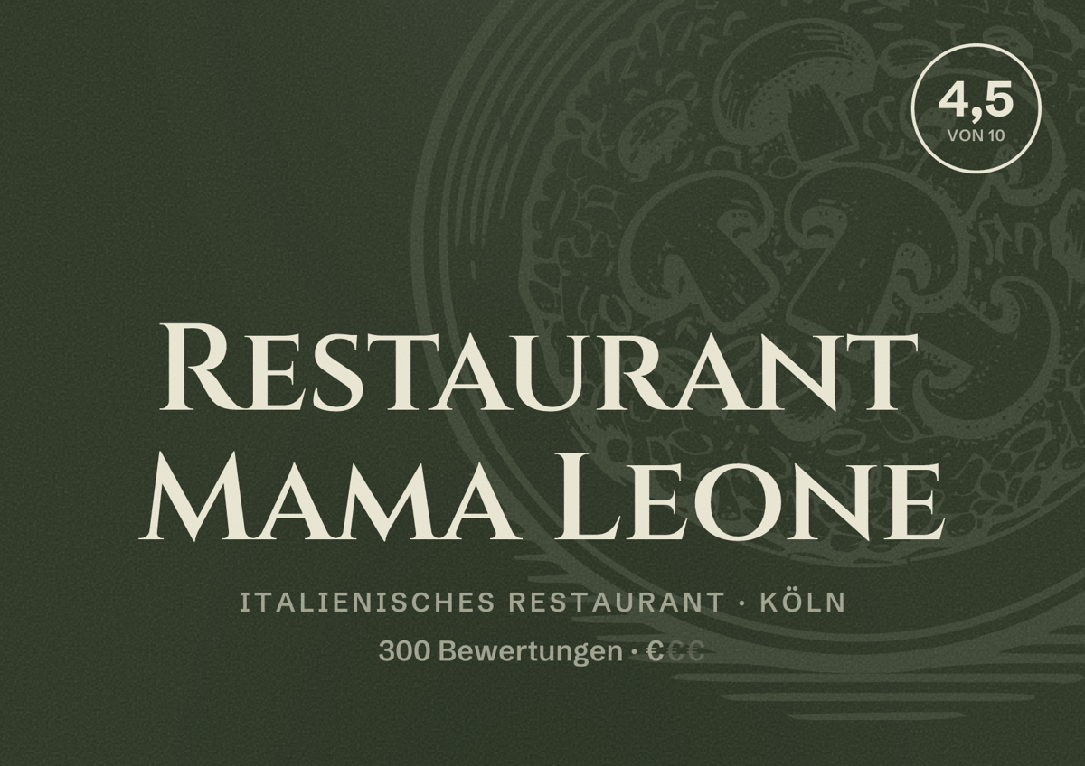 Illustriertes Poster von Restaurant Mama Leone, Italienisches Restaurant in Köln: Bewertung 4,5 von 10 aus 300 Bewertungen, Preisniveau €