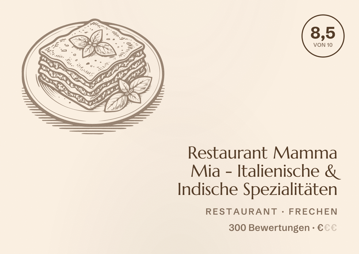 Illustriertes Poster von Restaurant Mamma Mia - Italienische & Indische Spezialitäten, Restaurant in Frechen: Bewertung 8,5 von 10 aus 300 Bewertungen, Preisniveau €