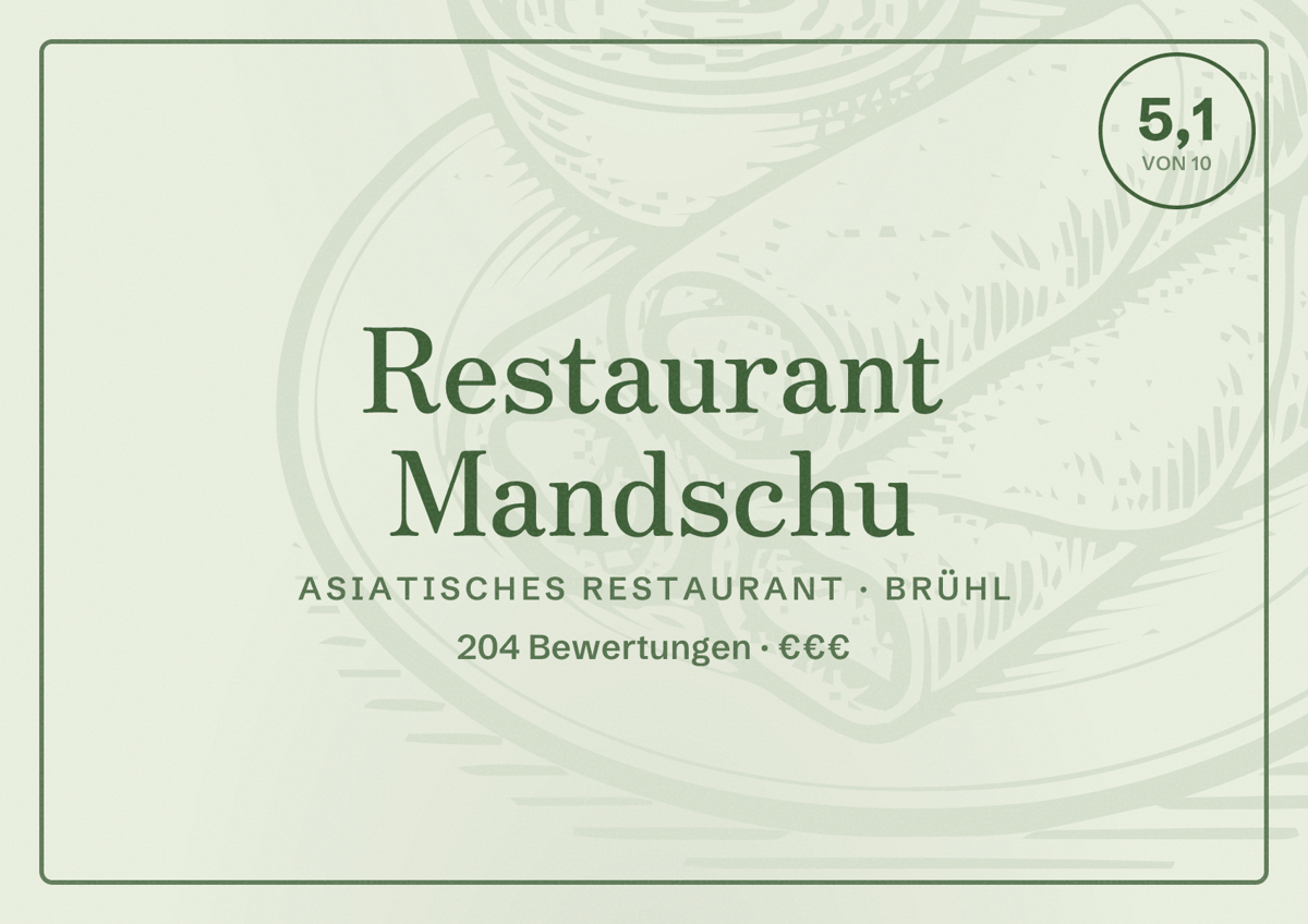 Illustriertes Poster von Restaurant Mandschu, Asiatisches Restaurant in Brühl: Bewertung 5,1 von 10 aus 204 Bewertungen, Preisniveau €€€