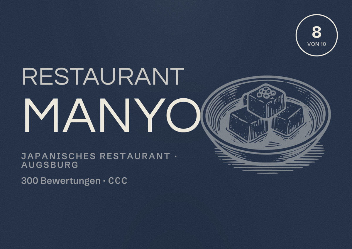Illustriertes Poster von Restaurant Manyo, Japanisches Restaurant in Augsburg: Bewertung 8,0 von 10 aus 300 Bewertungen, Preisniveau €€€