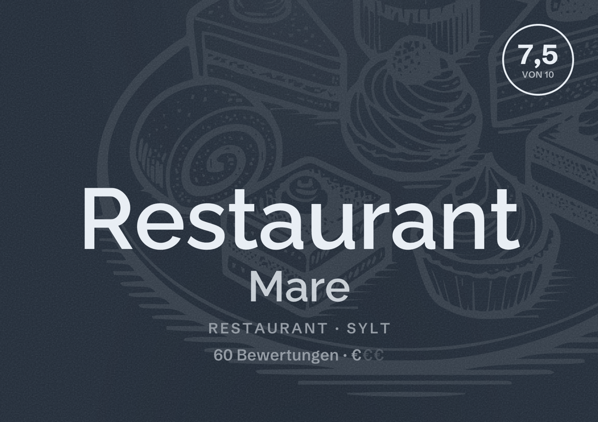 Illustriertes Poster von Restaurant Mare, Restaurant in Sylt: Bewertung 7,5 von 10 aus 60 Bewertungen, Preisniveau €