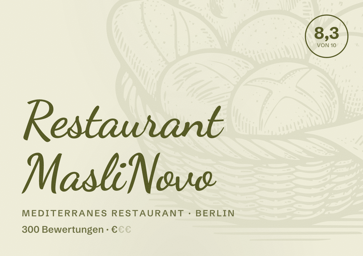Illustriertes Poster von Restaurant MasliNovo, Mediterranes Restaurant in Berlin: Bewertung 8,3 von 10 aus 300 Bewertungen, Preisniveau €
