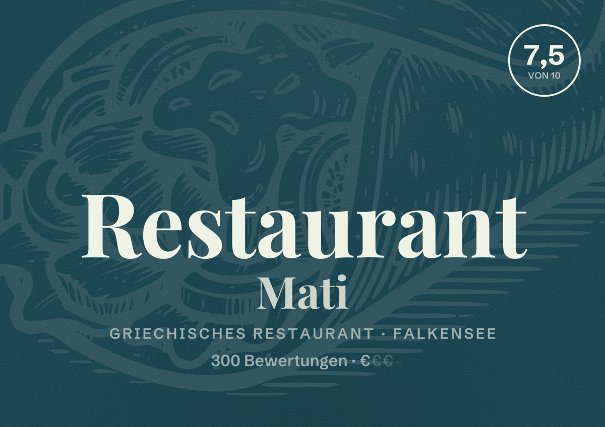 Illustriertes Poster von Restaurant Mati, Griechisches Restaurant in Falkensee: Bewertung 7,5 von 10 aus 300 Bewertungen, Preisniveau €