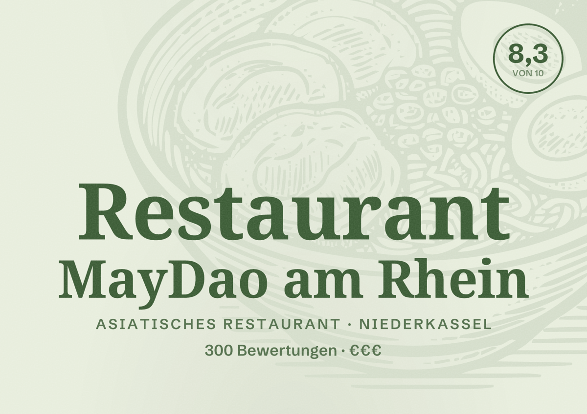 Illustriertes Poster von Restaurant MayDao am Rhein, Asiatisches Restaurant in Niederkassel: Bewertung 8,3 von 10 aus 300 Bewertungen, Preisniveau €€€