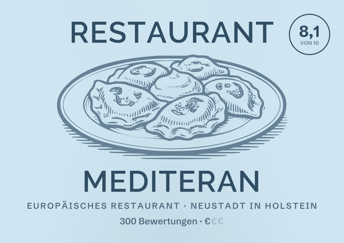 Illustriertes Poster von Restaurant Mediteran, Europäisches Restaurant in Neustadt in Holstein: Bewertung 8,1 von 10 aus 300 Bewertungen, Preisniveau €