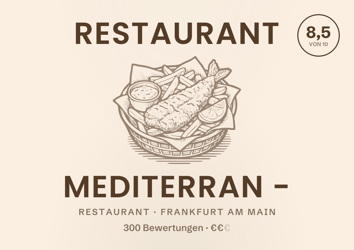 Illustriertes Poster von Restaurant Mediterran -, Restaurant in Frankfurt am Main: Bewertung 8,5 von 10 aus 300 Bewertungen, Preisniveau €€