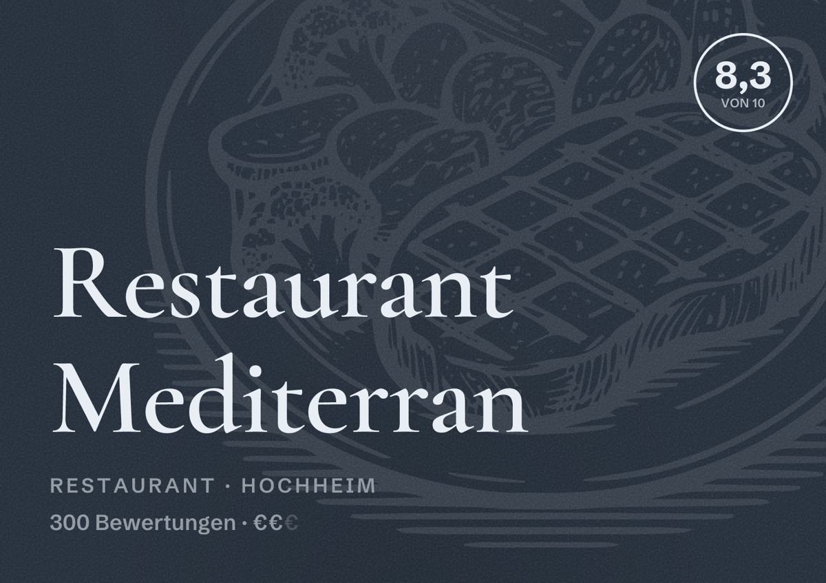Illustriertes Poster von Restaurant Mediterran, Restaurant in Hochheim: Bewertung 8,3 von 10 aus 300 Bewertungen, Preisniveau €€
