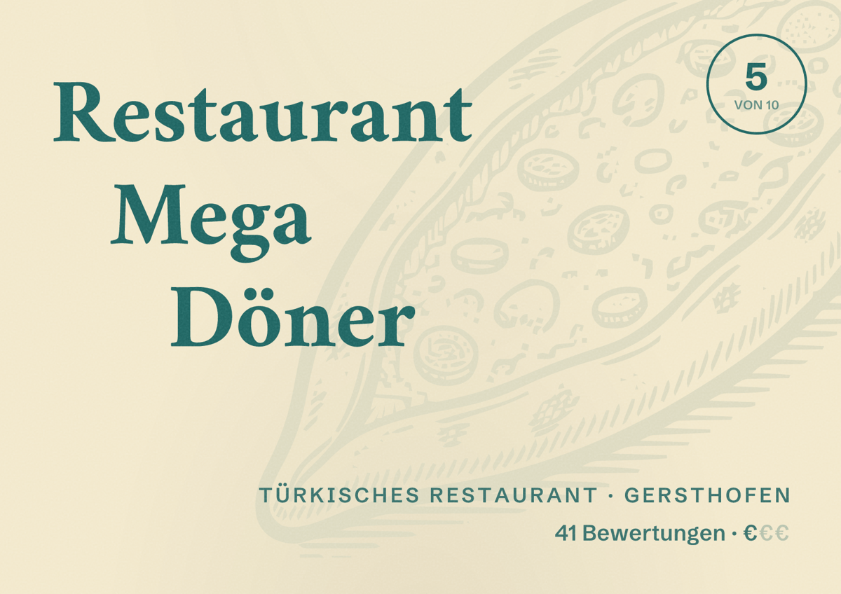 Illustriertes Poster von Restaurant Mega Döner, Türkisches Restaurant in Gersthofen: Bewertung 5 von 10 aus 41 Bewertungen, Preisniveau €