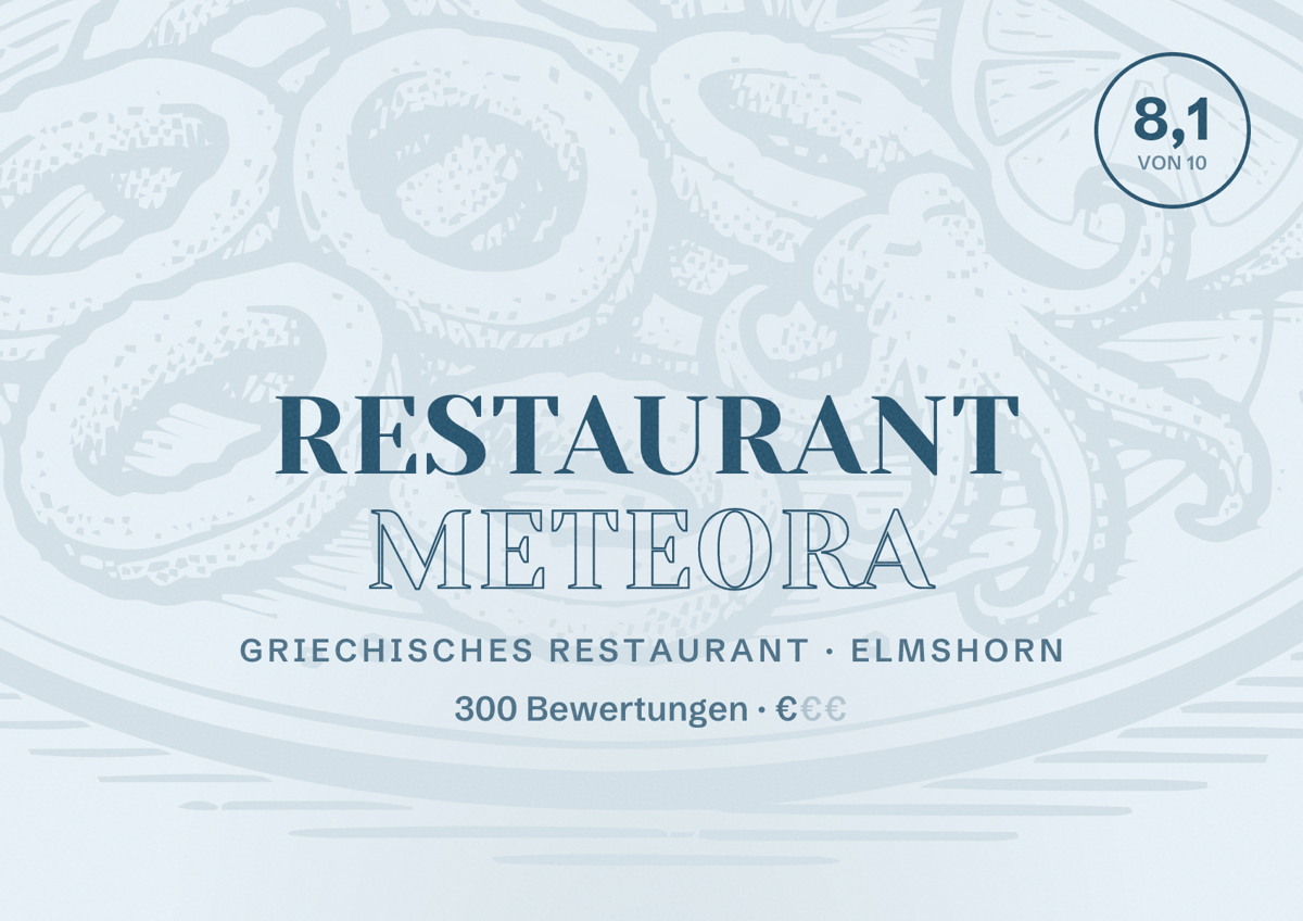 Illustriertes Poster von Restaurant Meteora, Griechisches Restaurant in Elmshorn: Bewertung 8,1 von 10 aus 300 Bewertungen, Preisniveau €