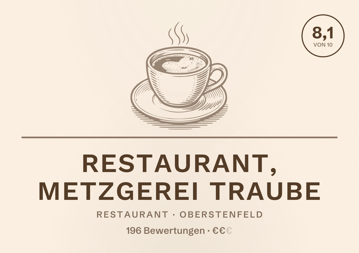 Illustriertes Poster von Restaurant, Metzgerei Traube, Restaurant in Oberstenfeld: Bewertung 8,1 von 10 aus 196 Bewertungen, Preisniveau €€