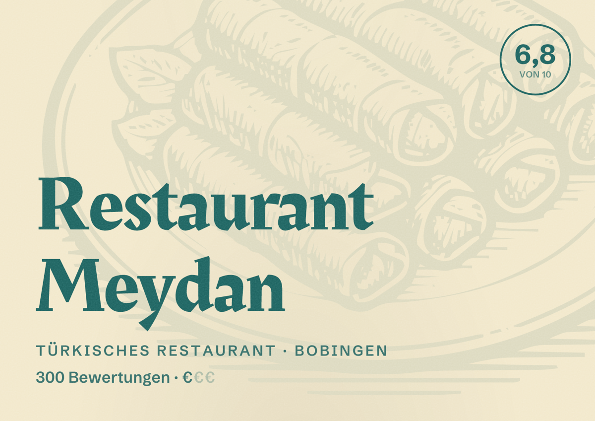 Illustriertes Poster von Restaurant Meydan, Türkisches Restaurant in Bobingen: Bewertung 6,8 von 10 aus 300 Bewertungen, Preisniveau €