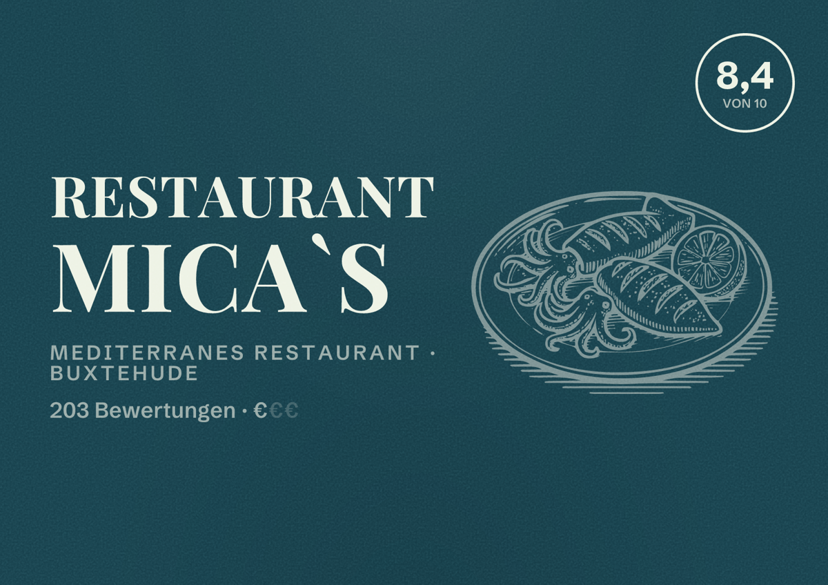 Illustriertes Poster von Restaurant Mica`s, Mediterranes Restaurant in Buxtehude: Bewertung 8,4 von 10 aus 203 Bewertungen, Preisniveau €