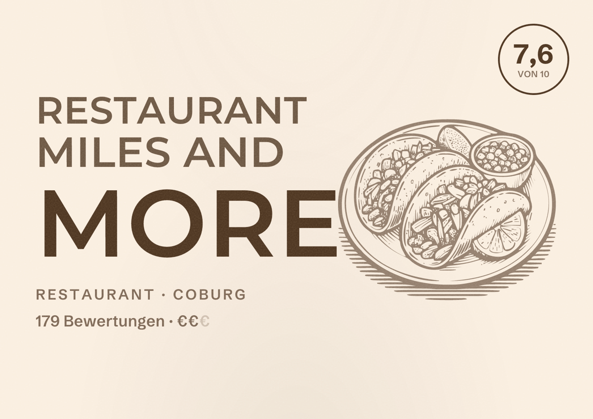 Illustriertes Poster von Restaurant Miles and More, Restaurant in Coburg: Bewertung 7,6 von 10 aus 179 Bewertungen, Preisniveau €€