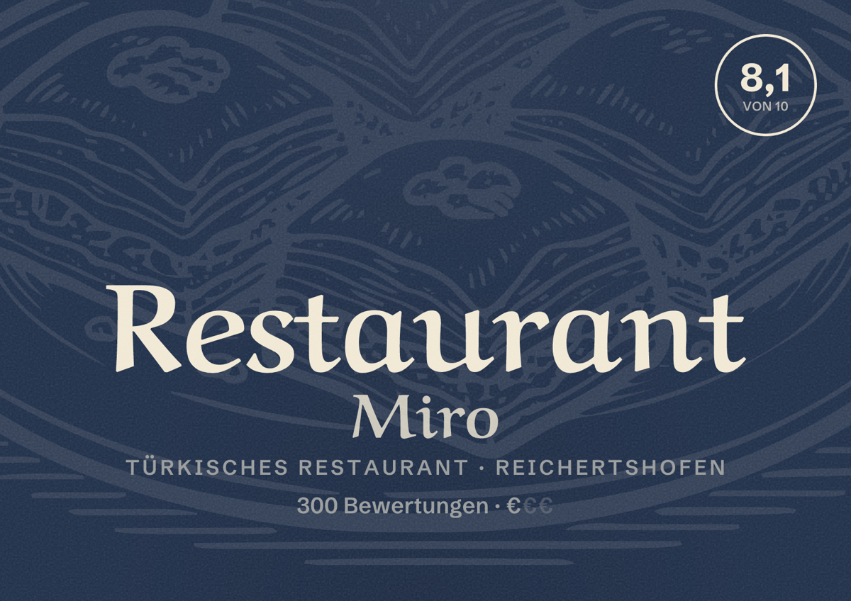 Illustriertes Poster von Restaurant Miro, Türkisches Restaurant in Reichertshofen: Bewertung 8,1 von 10 aus 300 Bewertungen, Preisniveau €
