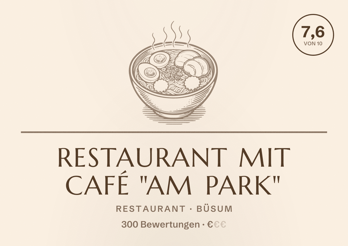 Illustriertes Poster von Restaurant mit Café "Am Park", Restaurant in Büsum: Bewertung 7,6 von 10 aus 300 Bewertungen, Preisniveau €