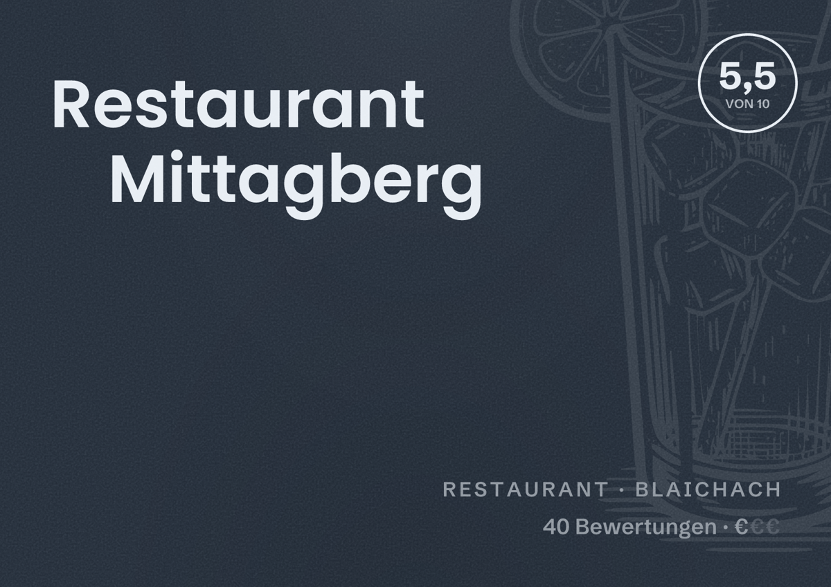 Illustriertes Poster von Restaurant Mittagberg, Restaurant in Blaichach: Bewertung 5,5 von 10 aus 40 Bewertungen, Preisniveau €