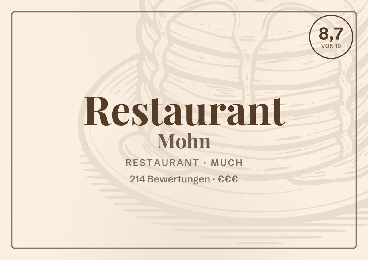 Illustriertes Poster von Restaurant Mohn, Restaurant in Much: Bewertung 8,7 von 10 aus 214 Bewertungen, Preisniveau €€€
