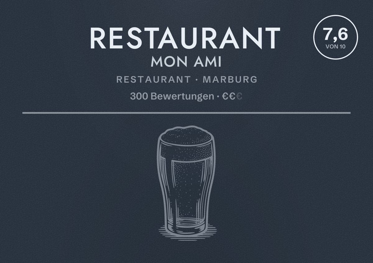 Illustriertes Poster von Restaurant Mon Ami, Restaurant in Marburg: Bewertung 7,6 von 10 aus 300 Bewertungen, Preisniveau €€