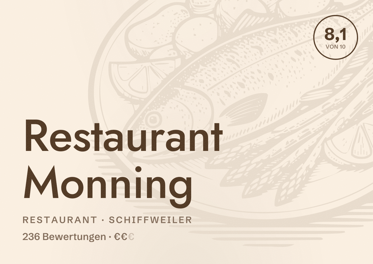 Illustriertes Poster von Restaurant Monning, Restaurant in Schiffweiler: Bewertung 8,1 von 10 aus 236 Bewertungen, Preisniveau €€