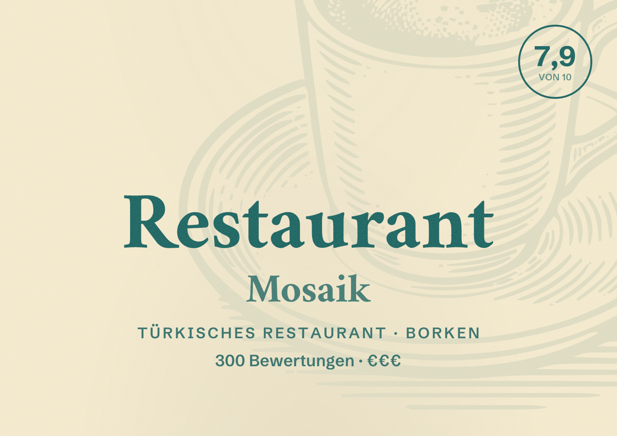 Illustriertes Poster von Restaurant Mosaik, Türkisches Restaurant in Borken: Bewertung 7,9 von 10 aus 300 Bewertungen, Preisniveau €€€