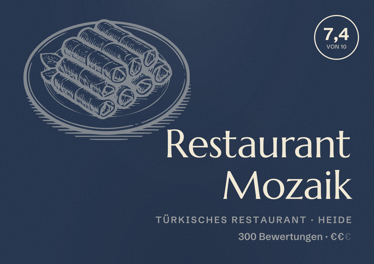 Illustriertes Poster von Restaurant Mozaik, Türkisches Restaurant in Heide: Bewertung 7,4 von 10 aus 300 Bewertungen, Preisniveau €€