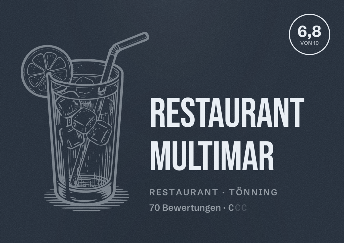 Illustriertes Poster von Restaurant Multimar, Restaurant in Tönning: Bewertung 6,8 von 10 aus 70 Bewertungen, Preisniveau €