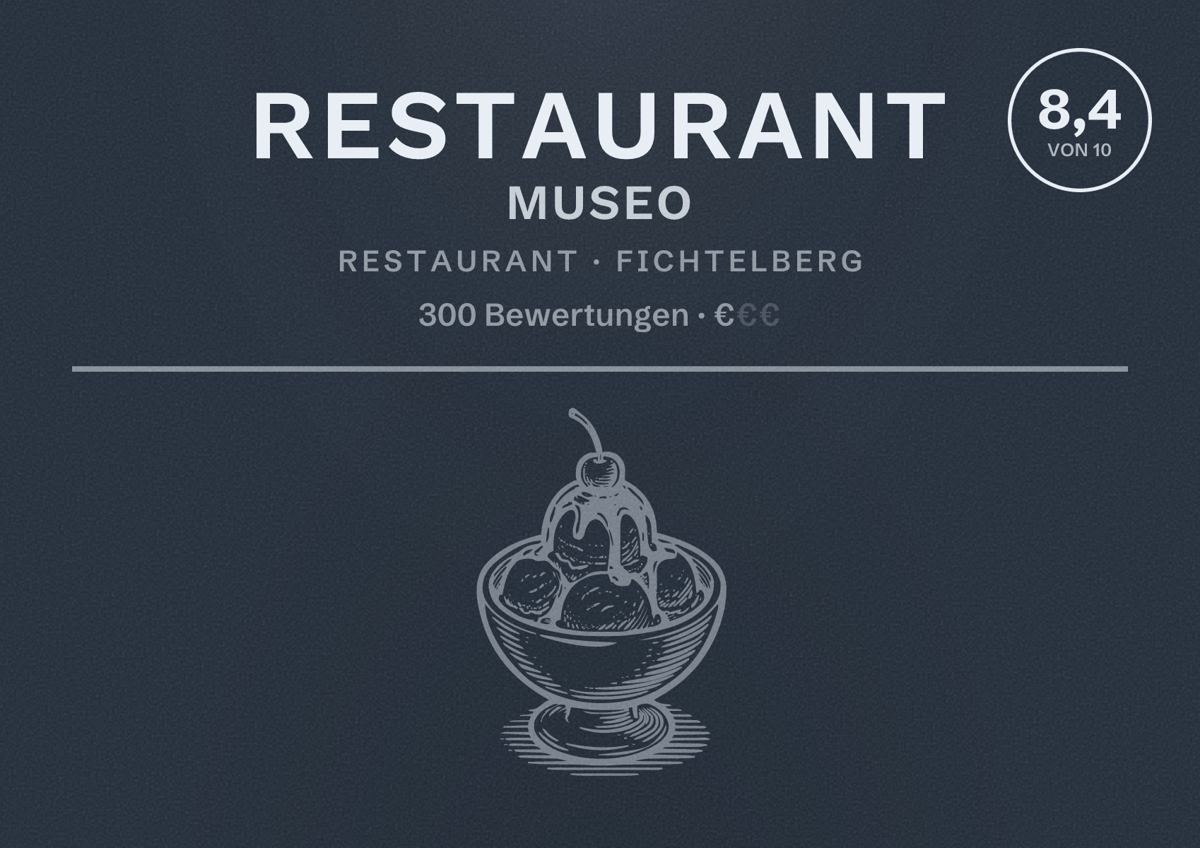 Illustriertes Poster von Restaurant MUSEO, Restaurant in Fichtelberg: Bewertung 8,4 von 10 aus 300 Bewertungen, Preisniveau €