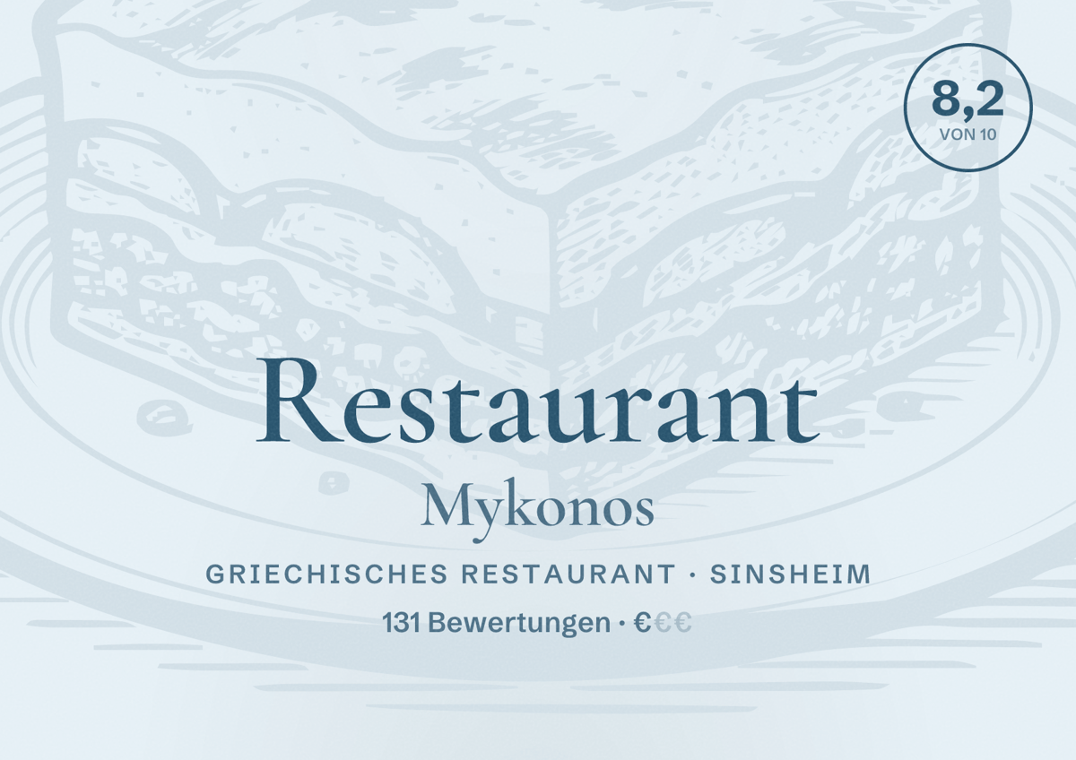Illustriertes Poster von Restaurant Mykonos, Griechisches Restaurant in Sinsheim: Bewertung 8,2 von 10 aus 131 Bewertungen, Preisniveau €