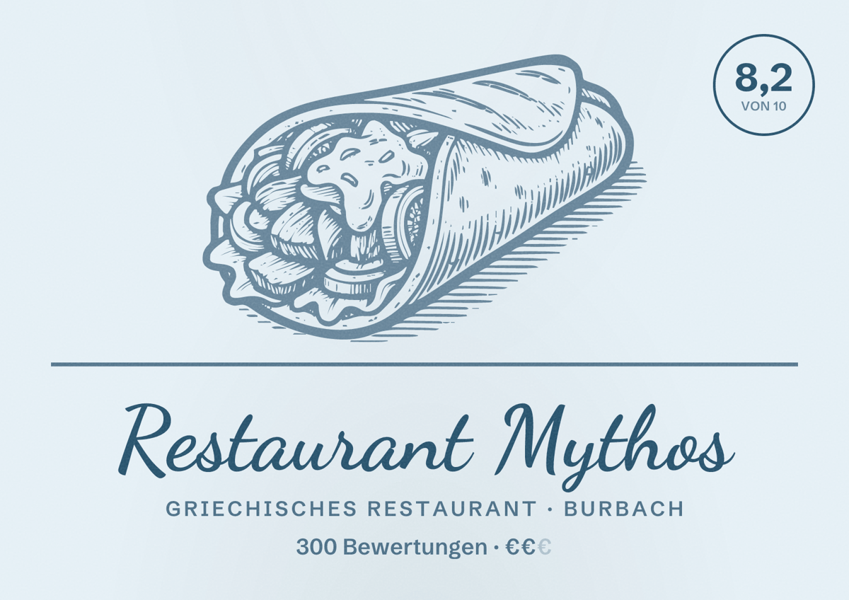 Illustriertes Poster von Restaurant Mythos, Griechisches Restaurant in Burbach: Bewertung 8,2 von 10 aus 300 Bewertungen, Preisniveau €€
