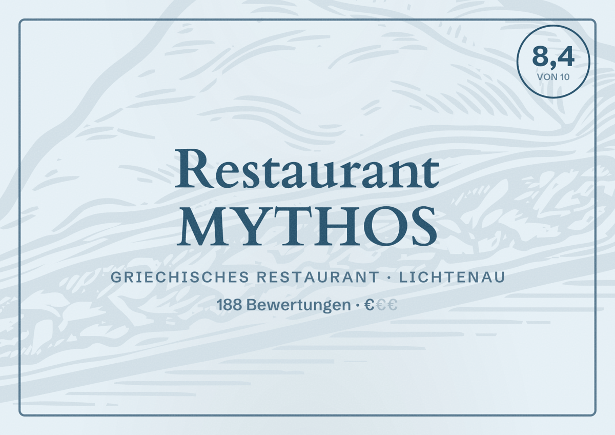 Illustriertes Poster von Restaurant MYTHOS, Griechisches Restaurant in Lichtenau: Bewertung 8,4 von 10 aus 188 Bewertungen, Preisniveau €