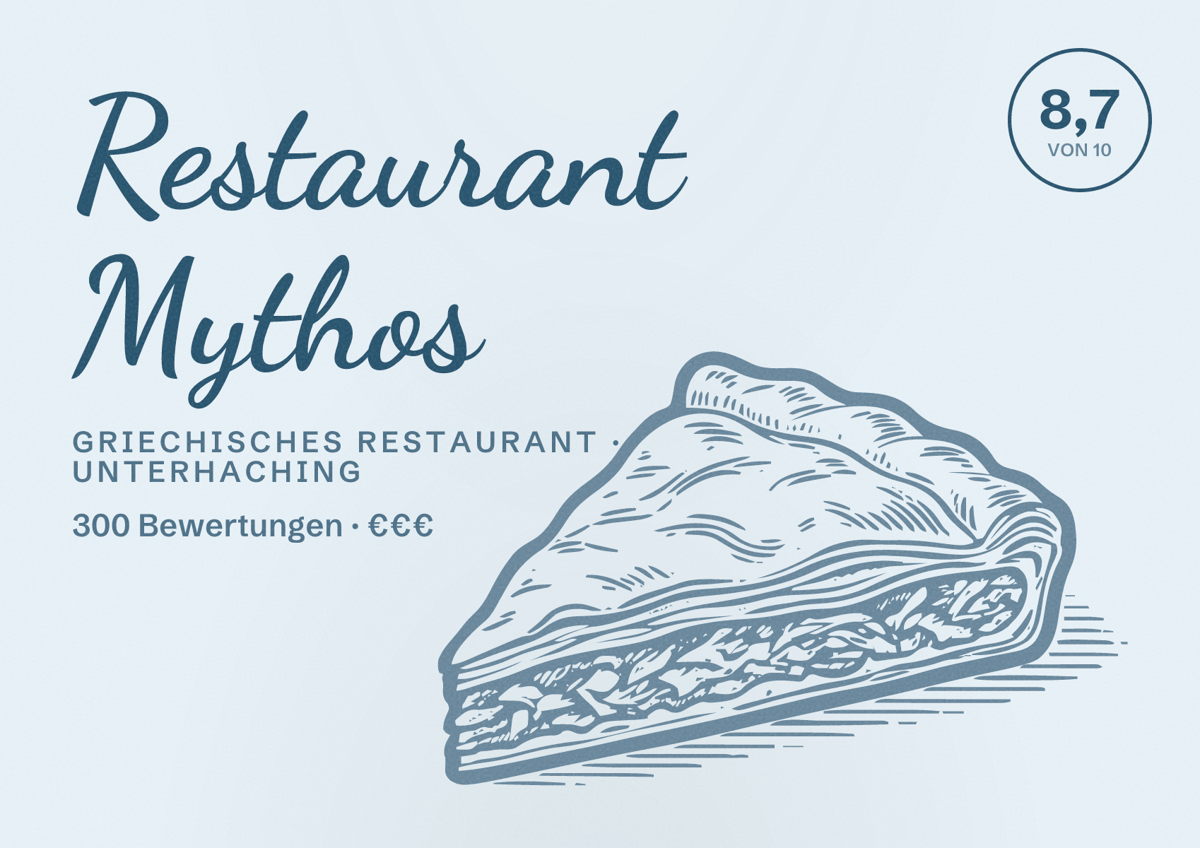 Illustriertes Poster von Restaurant Mythos, Griechisches Restaurant in Unterhaching: Bewertung 8,7 von 10 aus 300 Bewertungen, Preisniveau €€€