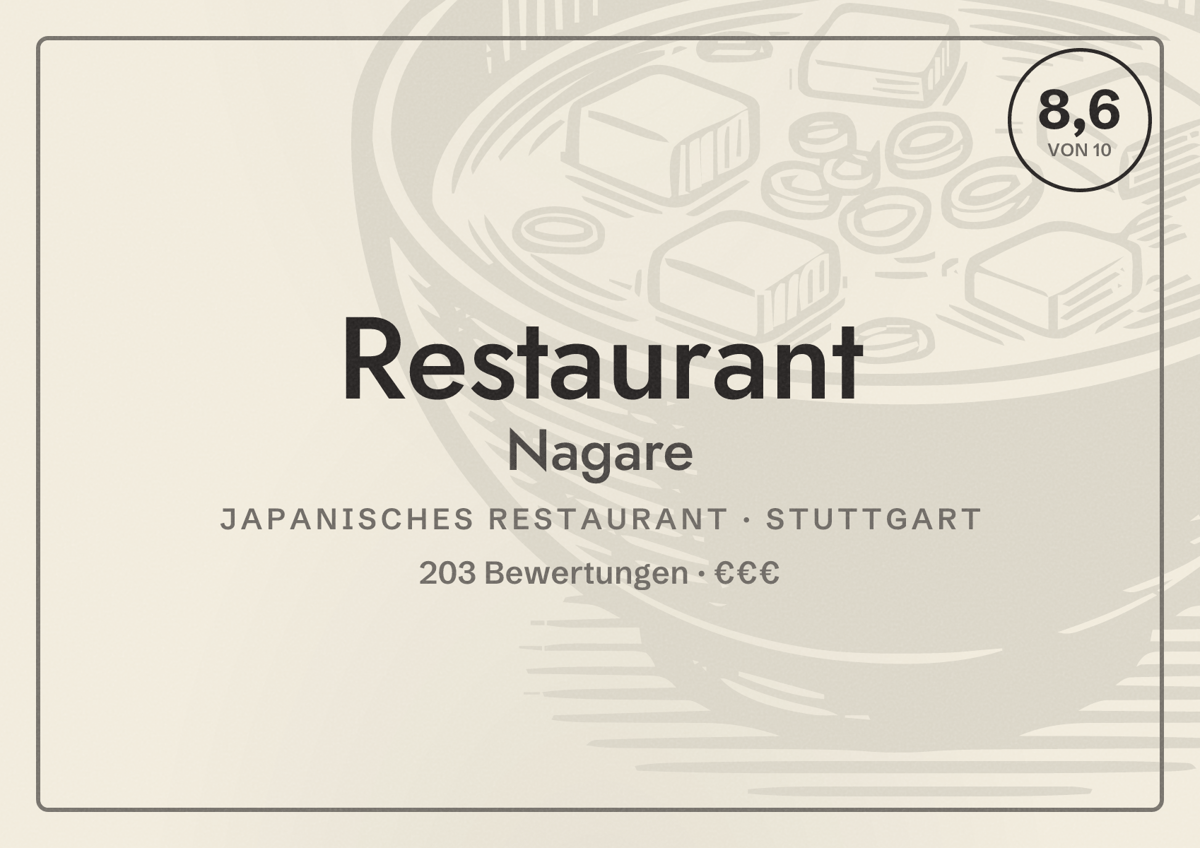 Illustriertes Poster von Restaurant Nagare, Japanisches Restaurant in Stuttgart: Bewertung 8,6 von 10 aus 203 Bewertungen, Preisniveau €€€