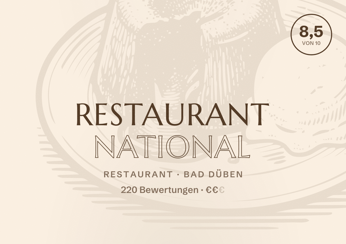 Illustriertes Poster von Restaurant National, Restaurant in Bad Düben: Bewertung 8,5 von 10 aus 220 Bewertungen, Preisniveau €€