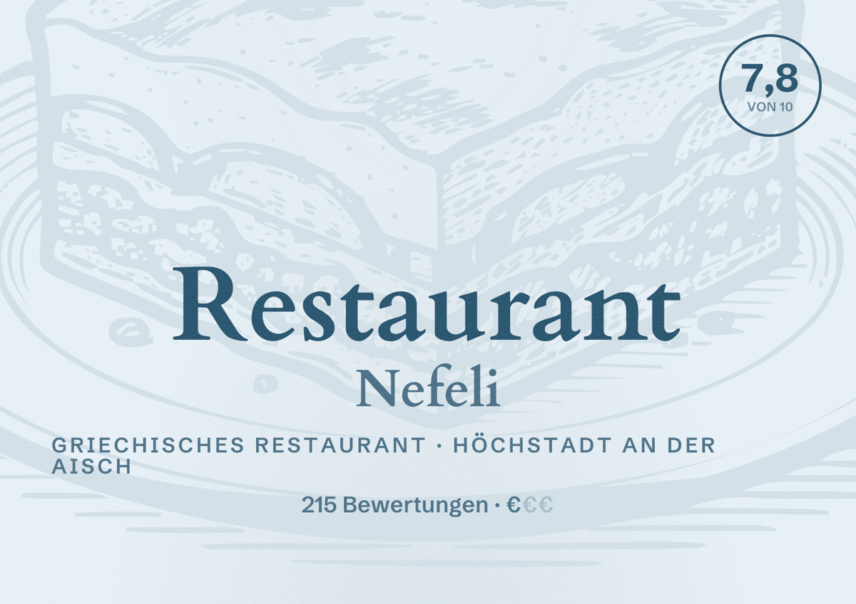 Illustriertes Poster von Restaurant Nefeli, Griechisches Restaurant in Höchstadt an der Aisch: Bewertung 7,8 von 10 aus 215 Bewertungen, Preisniveau €