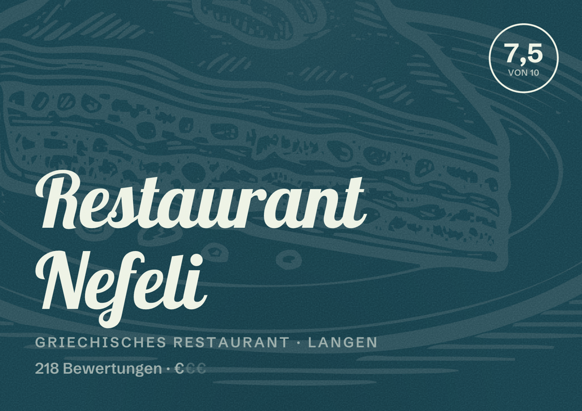 Illustriertes Poster von Restaurant Nefeli, Griechisches Restaurant in Langen: Bewertung 7,5 von 10 aus 218 Bewertungen, Preisniveau €