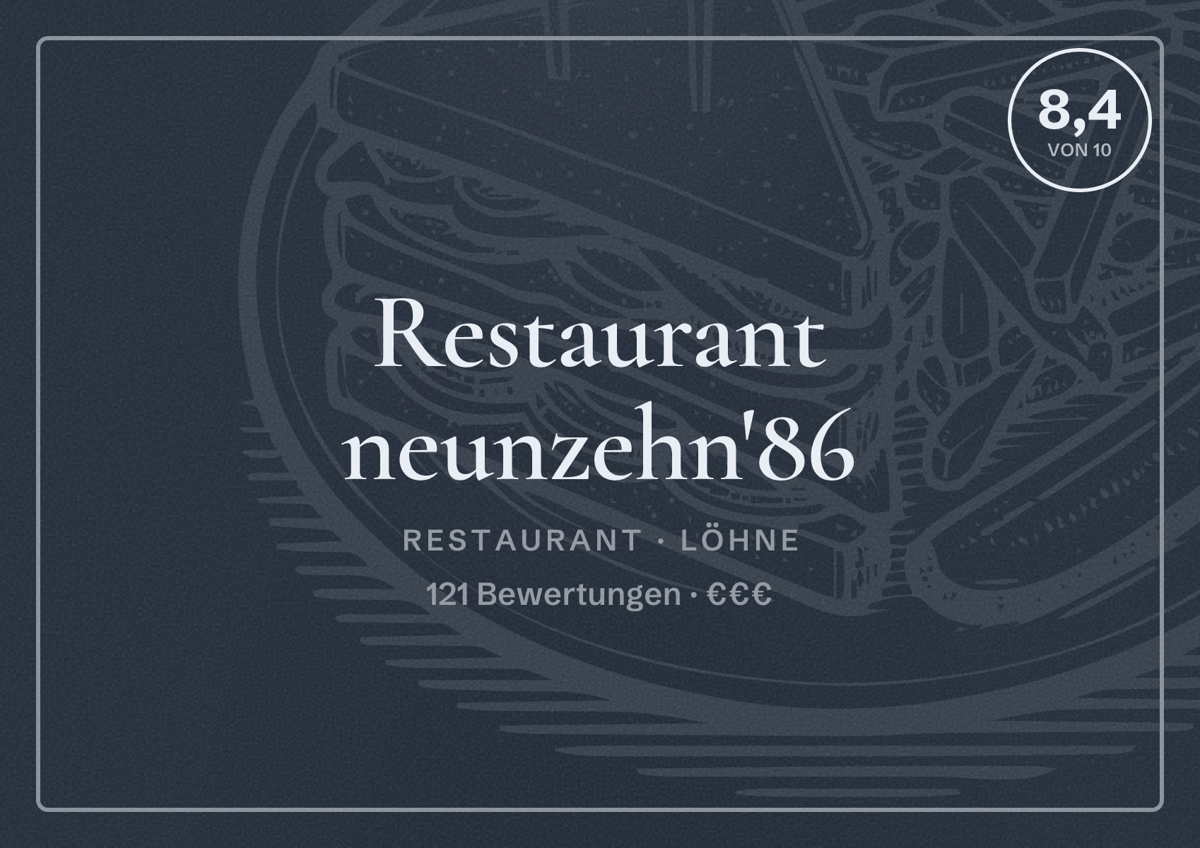 Illustriertes Poster von Restaurant neunzehn'86, Restaurant in Löhne: Bewertung 8,4 von 10 aus 121 Bewertungen, Preisniveau €€€